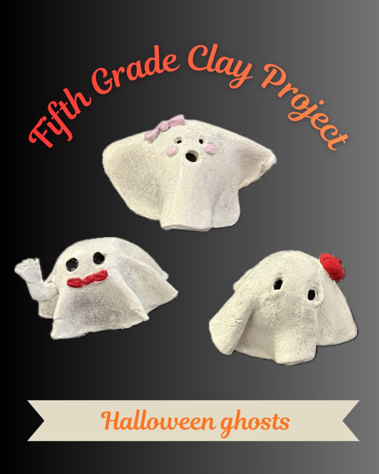 Fifth grade clay Halloween ghost sculptures
