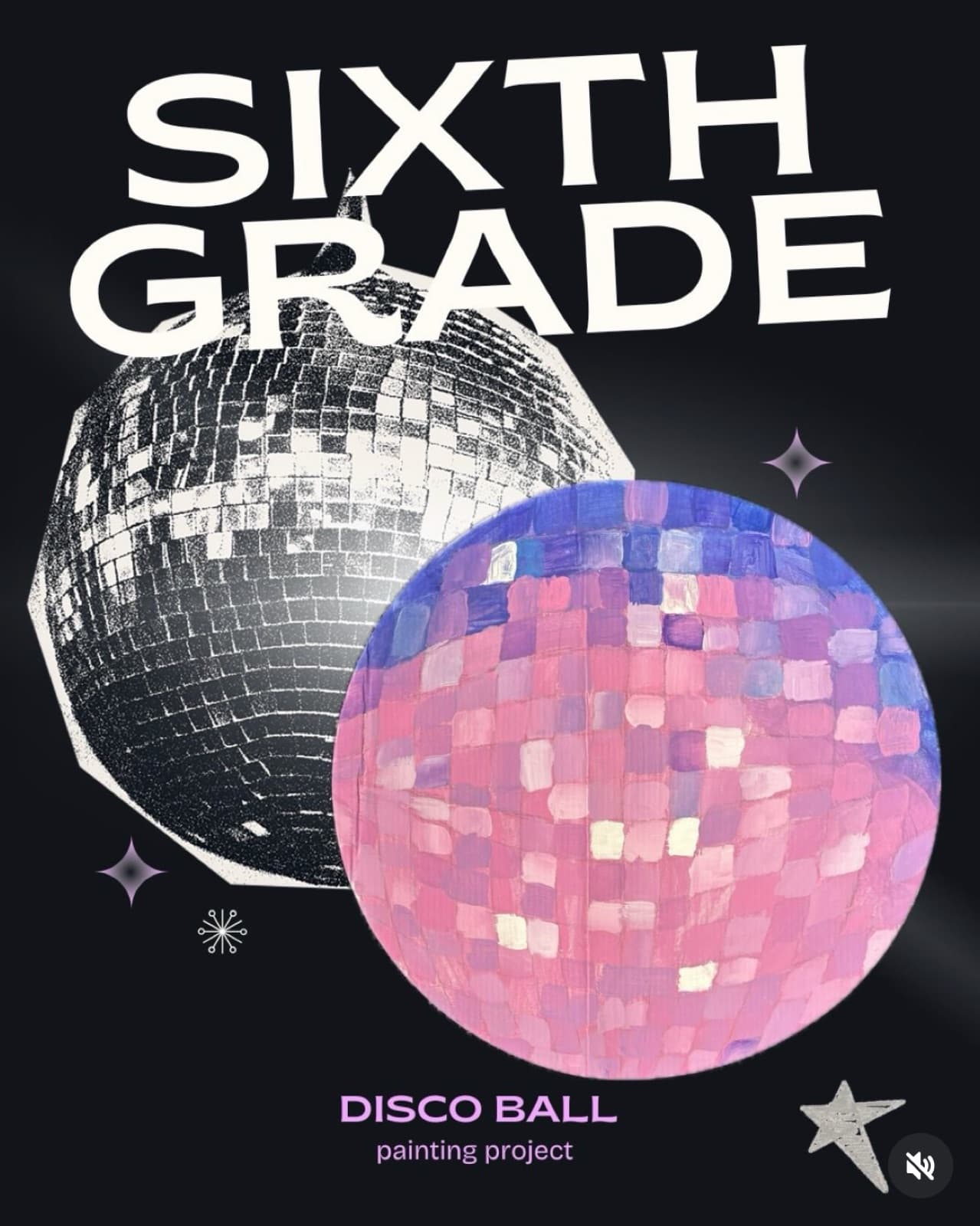 Sixth grade disco ball painting project